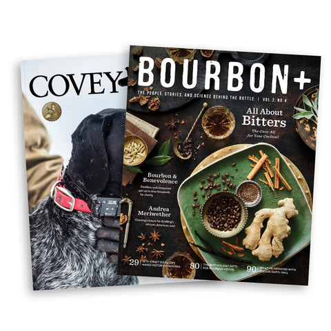 Bourbon+ & Covey Rise Magazine 1-Year Subscriptions